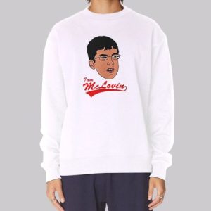 I Am a Mclovin Sweatshirt 4