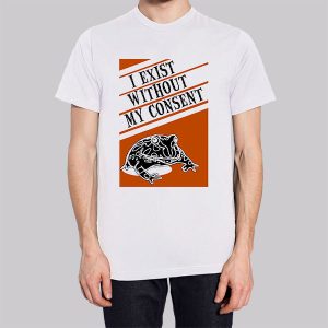 I Exist Without My Consent Frog Sweatshirt 3