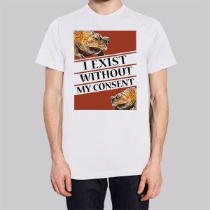 I Exist Without My Consent Sweatshirt 3