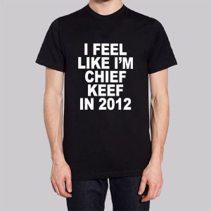 I Feel Like I'm 2012 Chief Keef Sweatshirt 2 I Feel Like Im 2012 Chief Keef Sweatshirt 3