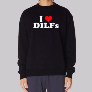 I Heart Dilfs Funny Sweatshirt 3 I Heart Dilfs Funny Sweatshirt 4