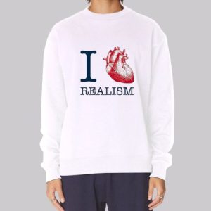 I Heart Realism Quotes Sweatshirt 3 I Heart Realism Quotes Sweatshirt 4