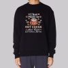 I Just Want To Drink Hot Cocoa Sweatshirt