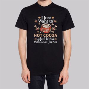 I Just Want To Drink Hot Cocoa Sweatshirt 2 I Just Want To Drink Hot Cocoa Sweatshirt 3