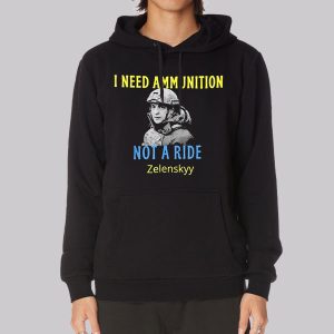 I Need Ammunition Volodymyr Zelensky Sweatshirt