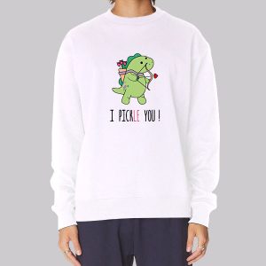 I Pickle You Moriah Elizabeth Merchandise Sweatshirt I Pickle You Moriah Elizabeth Merchandise Sweatshirt