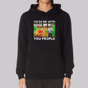 Im Done With You People Jamie Simpson Sweatshirt