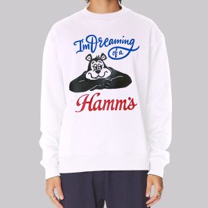 I’m Dreaming of a Hamms Beer Sweatshirt I’m Dreaming of a Hamms Beer Sweatshirt