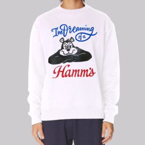 I'm Dreaming of a Hamms Beer Sweatshirt 3 Im Dreaming of a Hamms Beer Sweatshirt 4