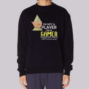 Im Not a Player Im a Gamer Funny Sweatshirt 4