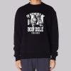In Memory of Bob Dole Sweatshirt