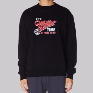 In Tribe Town Its Miller Time Sweatshirt 3 In Tribe Town Its Miller Time Sweatshirt 4