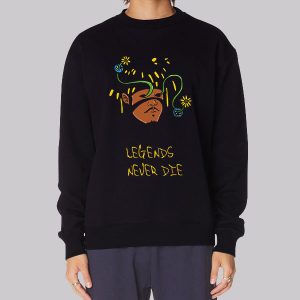 Inspired Art Legends Never Die Sweatshirt Inspired Art Legends Never Die Sweatshirt