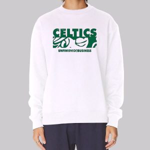 Inspired Boston Celtics Unfinished Business Sweatshirt Inspired Boston Celtics Unfinished Business Sweatshirt