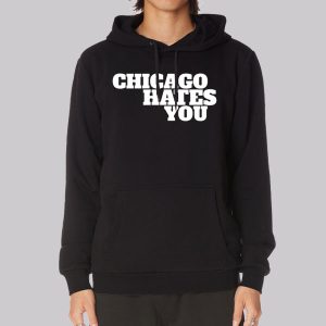 Inspired Chicago Hates You Sweatshirt