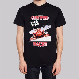 Inspired Graphic Certified Racist f1 Sweatshirt 2 Inspired Graphic Certified Racist f1 Sweatshirt 3