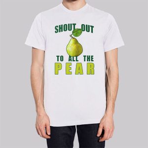 Inspired Shoutout to All the Pear Sweatshirt 3