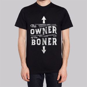 Inspired the Owner of the Boner Sweatshirt 2 Inspired the Owner of the Boner Sweatshirt 3