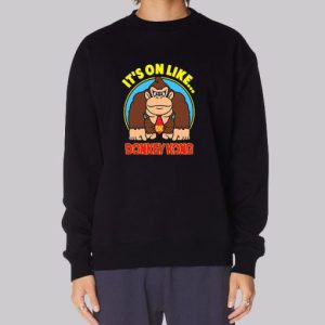 It's on like Donkey Kong Hawaiian Sweatshirt 3 Its on like Donkey Kong Hawaiian Sweatshirt 4