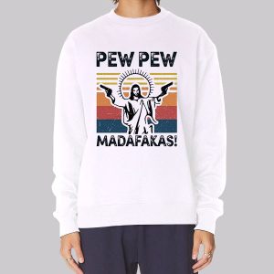 Jesus Pew Pew Meme Madafakas Sweatshirt Jesus Pew Pew Meme Madafakas Sweatshirt