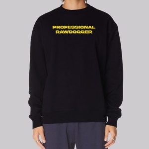 Jidion Merch Professional Rawdogger Sweatshirt 3 Jidion Merch Professional Rawdogger Sweatshirt 4