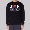 Joe Manchin Has The Power Politics Sweatshirt
