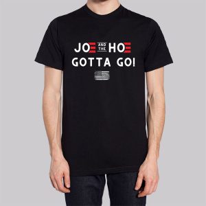 Joe and the Hoe Gotta Go Flag Quote Sweatshirt 3