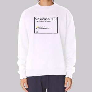 Johnson Barbeque Reviews 1 Star Sweatshirt Johnson Barbeque Reviews 1 Star Sweatshirt