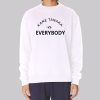 Kane Tanaka vs Everybody Text Sweatshirt