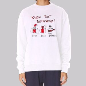 Know the Difference Santa and Satan Sweatshirt 3 Know the Difference Santa and Satan Sweatshirt 4