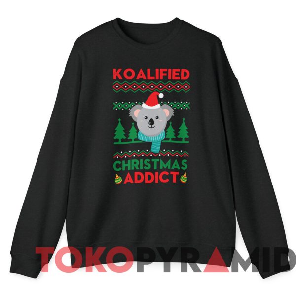 Koalified Christmas Addict Koala Christmas Sweatshirt