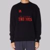La Thieves Merch Sweatshirt Printed