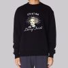 Let’s Get High and Deny Christ Sweatshirt