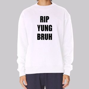 Lil Tracy Rip Yung Bruh Sweatshirt Lil Tracy Rip Yung Bruh Sweatshirt