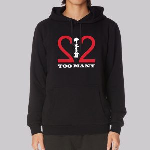 Logo Too Many Is 22 A Day Sweatshirt