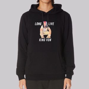 Long Live King Von Sweatshirt