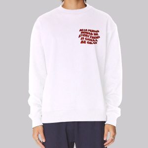 Lyrics Dear Person Behind Me Sweatshirt Lyrics Dear Person Behind Me Sweatshirt