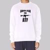 Meme Abolish the Atf Sweatshirt