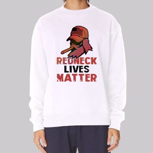 Mens of Redneck Lives Matter Sweatshirt Mens of Redneck Lives Matter Sweatshirt