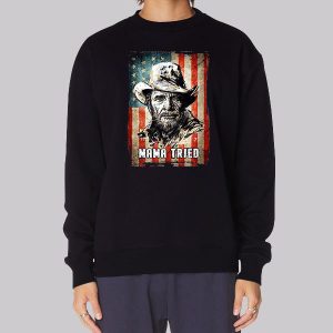 Merle Haggard Quotes Vintage Mama Tried Sweatshirt Merle Haggard Quotes Vintage Mama Tried Sweatshirt