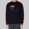 Milf Mom Definition Sweatshirt