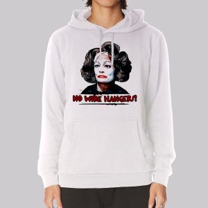 Mommie Dearest No Wire Hangers Sweatshirt