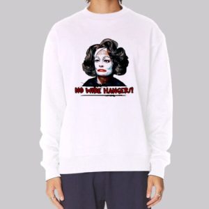 Mommie Dearest No Wire Hangers Sweatshirt 4