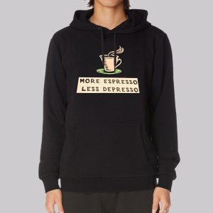 More Espresso Les Depresso Sweatshirt
