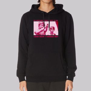 My Husband Thelma and Louise Sweatshirt
