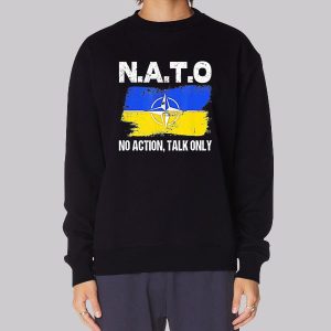 No Action Talk Only Nato Sweatshirt