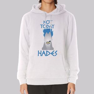 Not Today Hades Merch Funny Sweatshirt