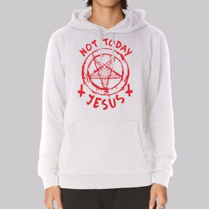 Not Today Jesus Satanic Sweatshirt