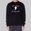 Not a Ghost Im Dead Inside Sweatshirt