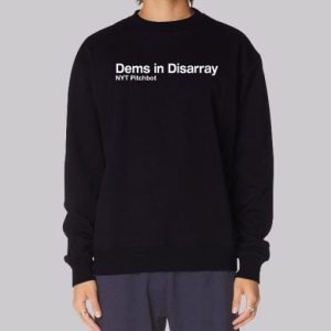 Nytimes Pitchbot Dems in Disarray Sweatshirt 3 Nytimes Pitchbot Dems in Disarray Sweatshirt 4